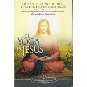 el yoga de jesus paramahansa yogananda